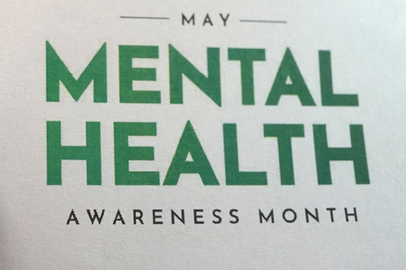 May is Mental Health Awareness Month
